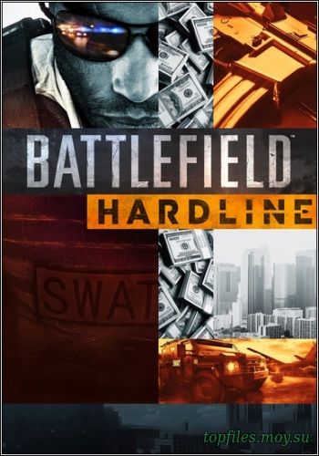 Battlefield Hardline (2015/PC/Repack/Rus)