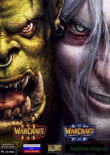 Warcraft III: Reign of Chaos + Warcraft III: The Frozen Throne скачать торрент