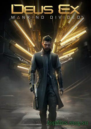 Deus Ex: Mankind Divided - скачать торрент