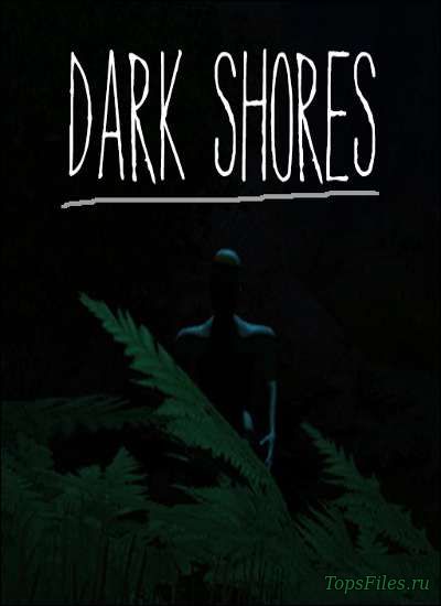 Dark Shores (2017) [ENG] скачать торрент