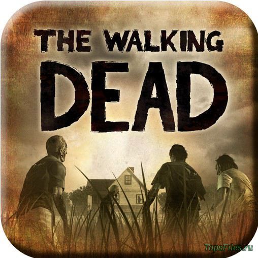The Walking Dead: Season One v1.16 (2012) [RUS]