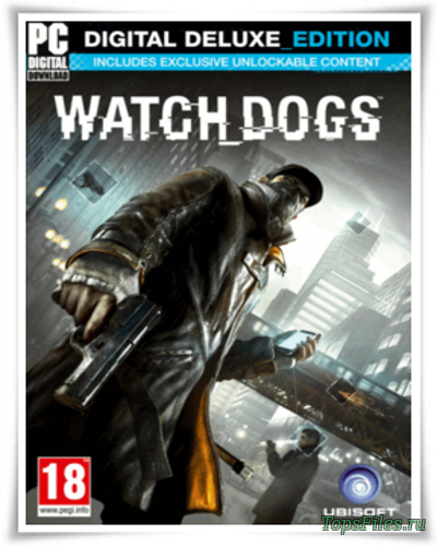 Watch Dogs - Digital Deluxe Edition скачать торрент