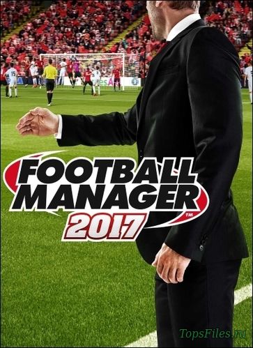Football Manager 2017 скачать торрент