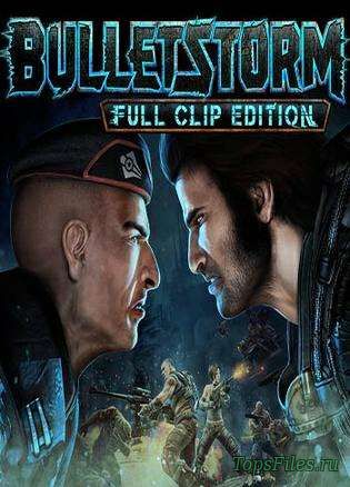 Bulletstorm: Full Clip Edition скачать торрент Bulletstorm: Full Clip Edition скачать торрент