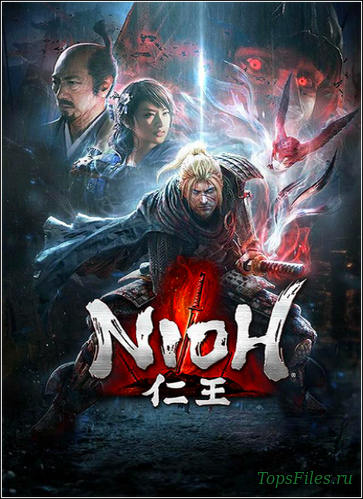 Nioh: Complete Edition [P] [RUS + ENG + 11 / ENG + JAP] скачать торрент