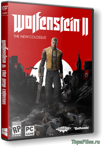 Wolfenstein II: The New Colossus - Digital Deluxe Edition [P] скачать торрент